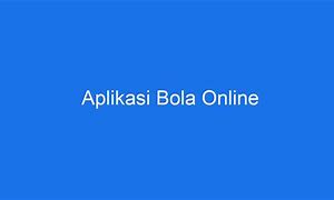 Aplikasi Nobar Bola Online