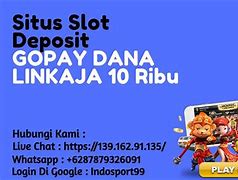 Slot Deposit 5 Ribu Via Gopay 10Rb Berapa Rupiah